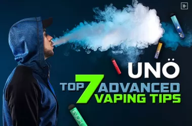 Top 7 Advanced Vaping Tips